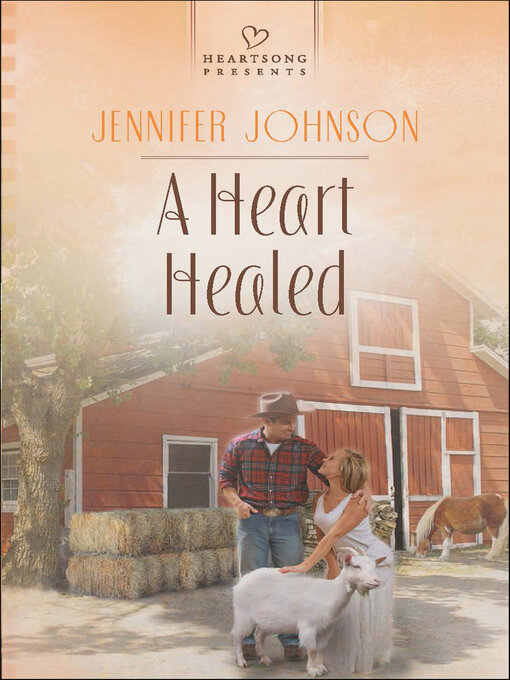Title details for A Heart Healed by Jennifer Johnson - Available